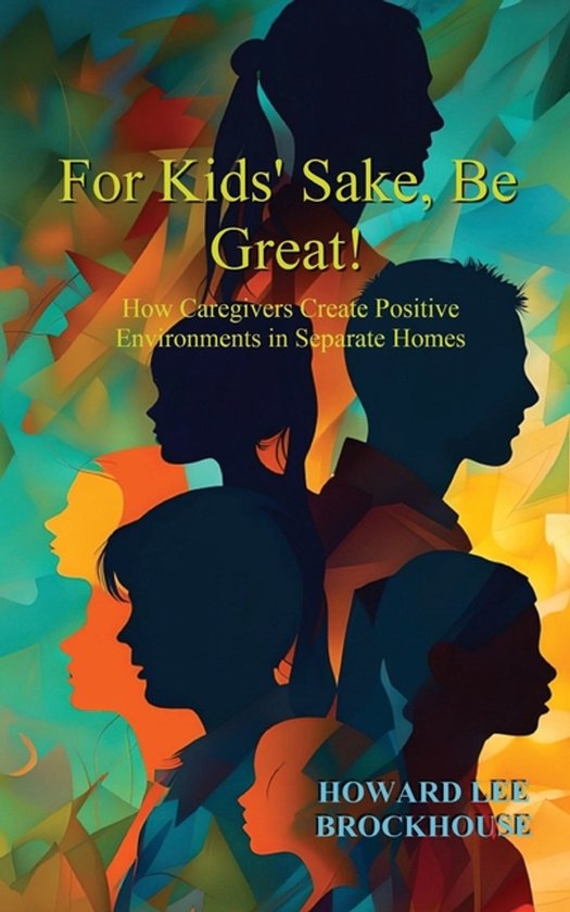 For Kids' Sake, Be Great! - cover