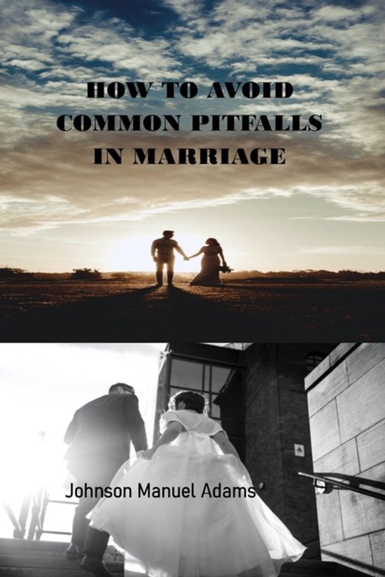 How to Avoid Common Pitfalls in Marriage - cover