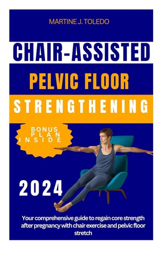 Chair-Assisted Pelvic Floor Strengthening - cover