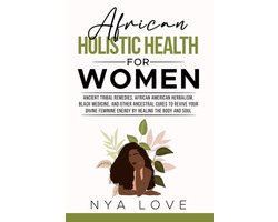 African Holistic Health & Herbalism- African Holistic Health for Women