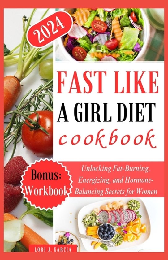 Fast Like a Girl Diet Cookbook - cover