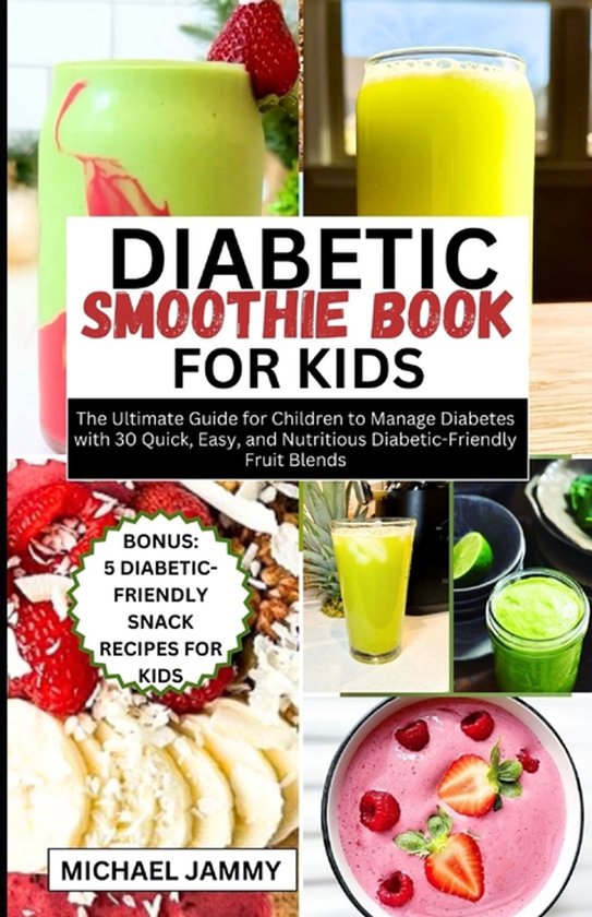 Michael Jammy's Diabetes Book Collection- Diabetic Smoothie  ... - cover