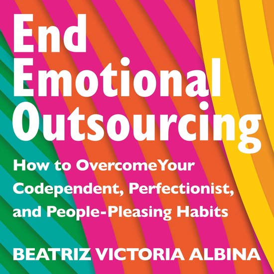 End Emotional Outsourcing - cover