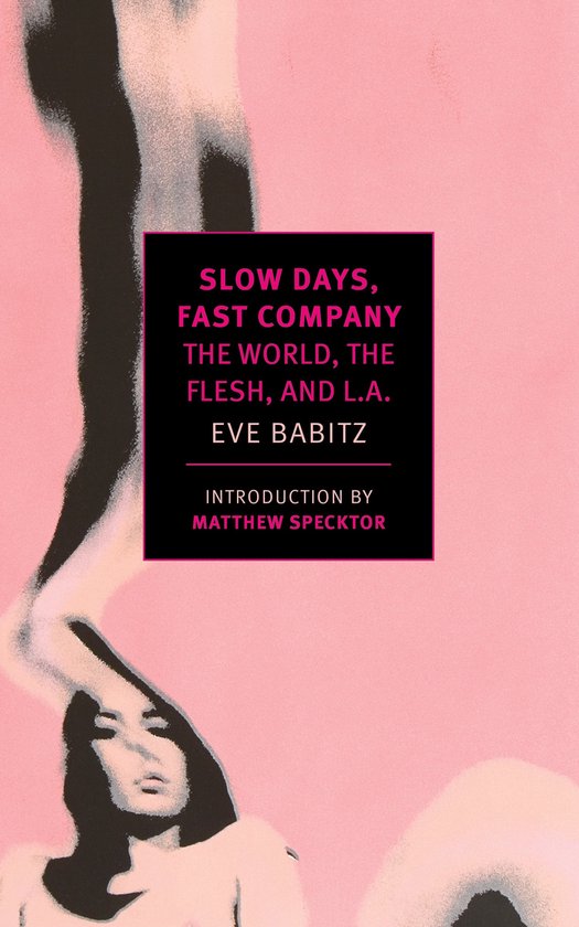 Slow Days, Fast Company - cover