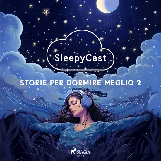 SleepyCast. Storie per dormire meglio 2 - cover