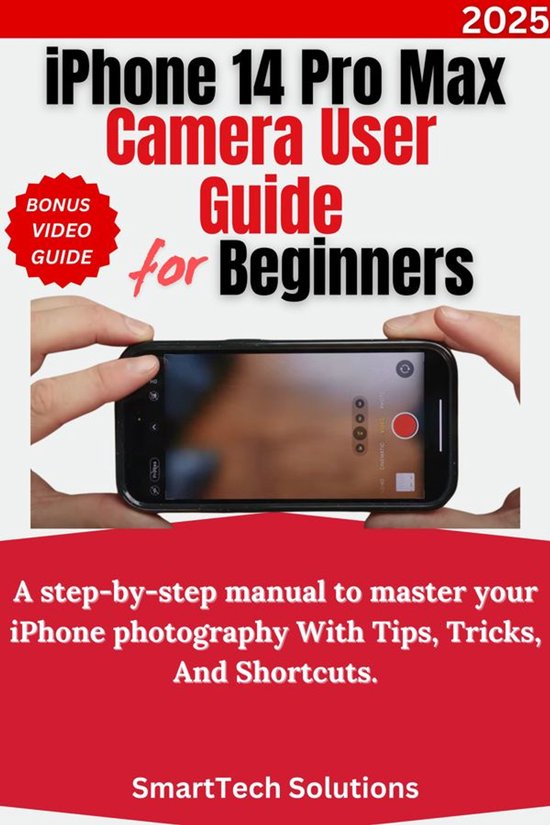 iPhone 14 Pro Max Camera User Guide for Beginners - cover