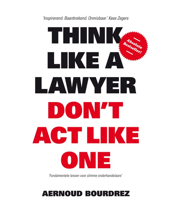 Think like a lawyer don t act like one - cover