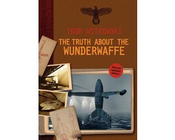 The Truth About the Wunderwaffe