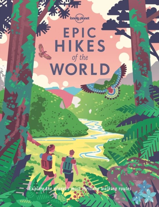 ISBN Epic Hikes of the World, Voyage, Anglais, Couverture rigide, 328 pages