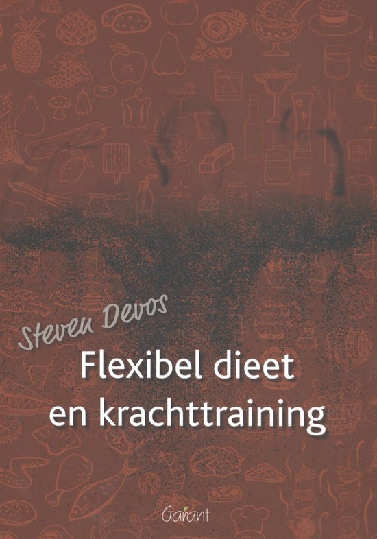 Boekomslag "Flexibel dieet en krachttraining" met een gedetailleerd bruin patroon van voedsel en drankjes.