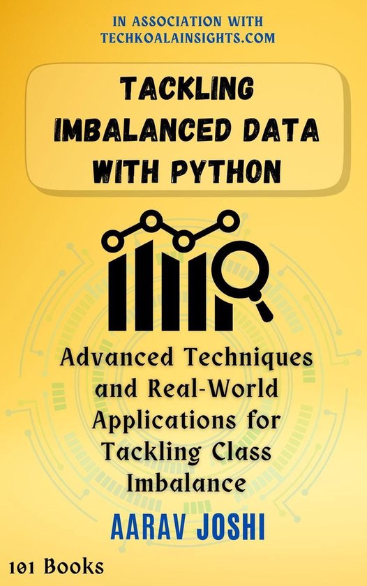 Tackling Imbalanced Data with Python: Advanced Techniques and Real ...