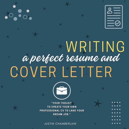 Writing a Perfect Résume and Cover Letter: - cover