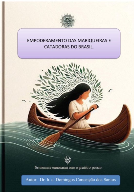 Empoderamento E Sustentabilidade Das Marisqueiras E Catadora ... - cover