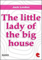Radici - The Little Lady Of The Big House