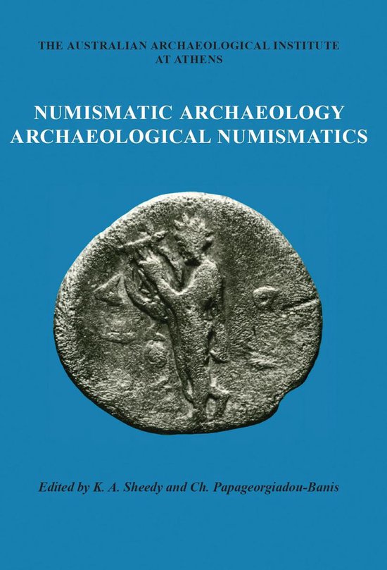 Numismatic Archaeology/Archaeological Numismatics - cover