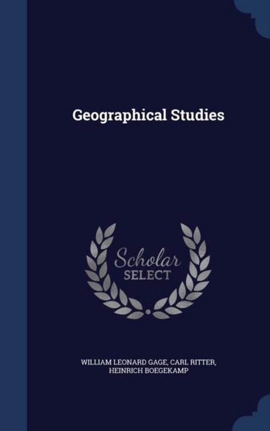 Geographical Studies 9781296958558 William Leonard Gage Boeken
