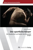 Der sportliche Koerper