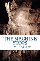 The Machine Stops