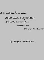 Government 3 - Globalization and American Hegemony