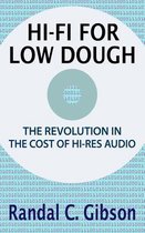 Hi-Fi for Low Dough