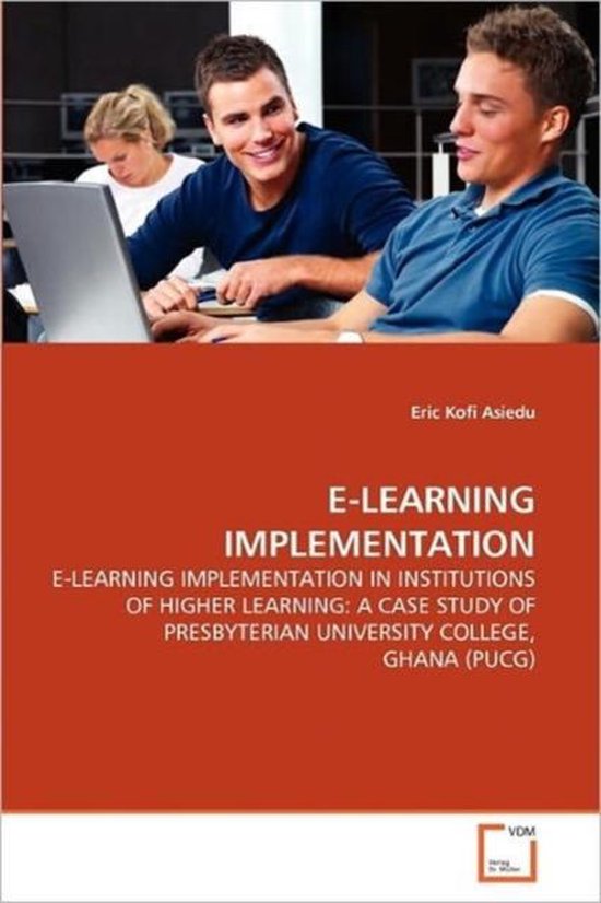 ELearning Implementation 9783639357202 Eric Kofi Asiedu Boeken