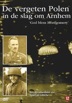 De vergeten Polen in de slag om Arnhem 'God Bless Montgomery'