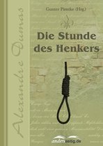 Alexandre-Dumas-Reihe - Die Stunde des Henkers