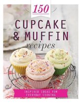 150 Cupcake & Muffin Recipes