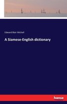 A Siamese-English dictionary