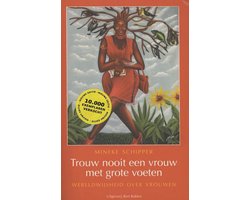 Trouw nooit een vrouw met grote voeten