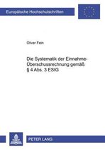 Die Systematik Der Einnahme-Ueberschussrechnung Gemae 4 Abs. 3 Estg