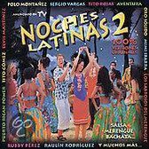 Noches Latinas, Vol. 2: Salsa, Bachata & Merengue