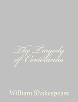 The Tragedy of Coriolanus