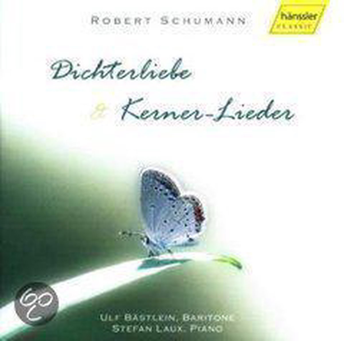 Baestlein R/Laux S - Dichterliebe & Kerner-Lie