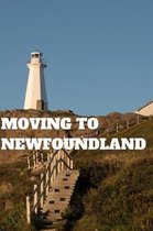 Moving to Newfoundland