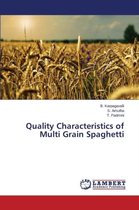 Quality Characteristics of Multi Grain Spaghetti