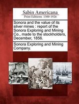 Sonora and the Value of Its Silver Mines