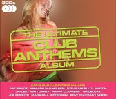 Ultimate Club Anthems  Album