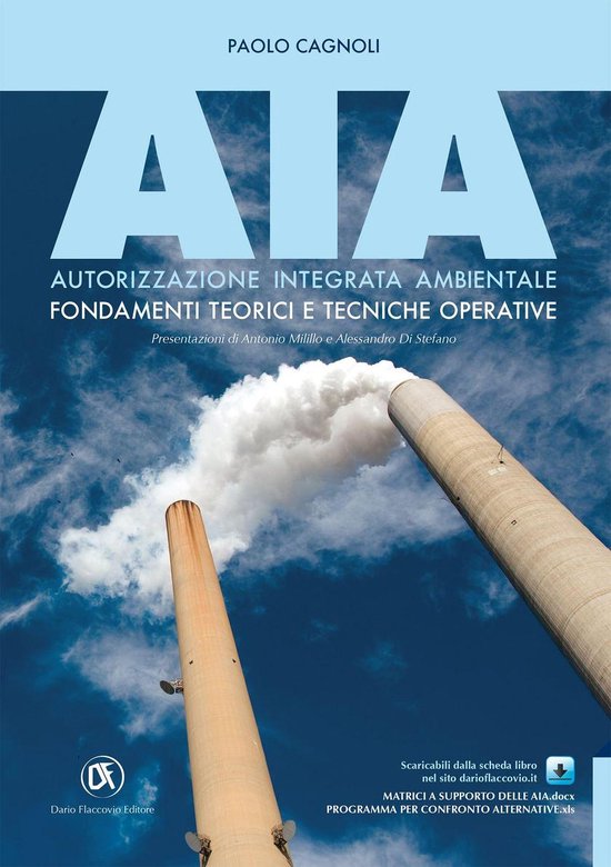AIA. Autorizzazione Integrata Ambientale: Fondamenti teorici ... - cover