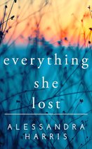 Everything She Lost