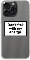 Case Company® - Hoesje geschikt voor iPhone 15 Pro Max hoesje - My energy - Soft Cover Telefoonhoesje - Bescherming aan alle Kanten en Schermrand