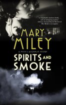 A Mystic's Accomplice mystery- Spirits and Smoke