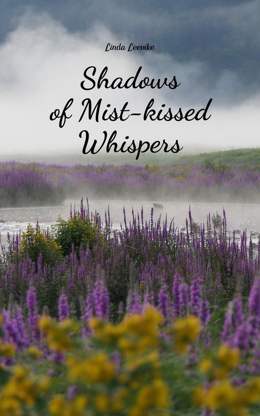 Shadows of Mist-kissed Whispers
