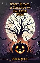 Spooky Rhymes: A Collection of Halloween Poems