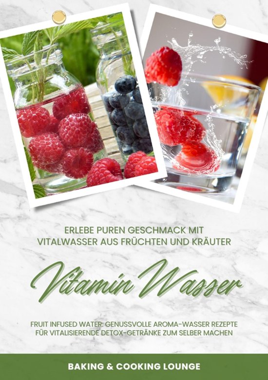 Vitamin Wasser: Erlebe puren Geschmack mit Vitalwasser aus F ... - cover