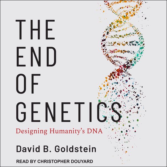 The End of Genetics - cover