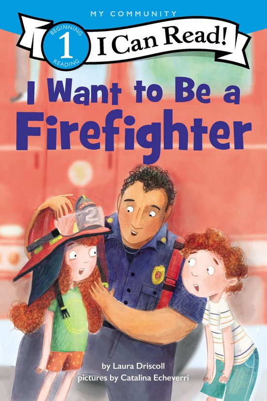I Can Read 1 - I Want to Be a Firefighter - cover