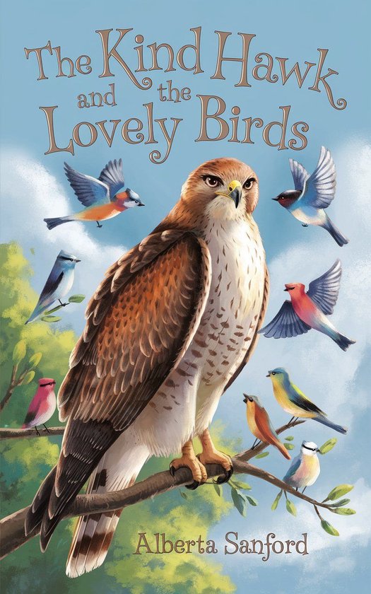 The Kind Hawk and the Lovely Birds