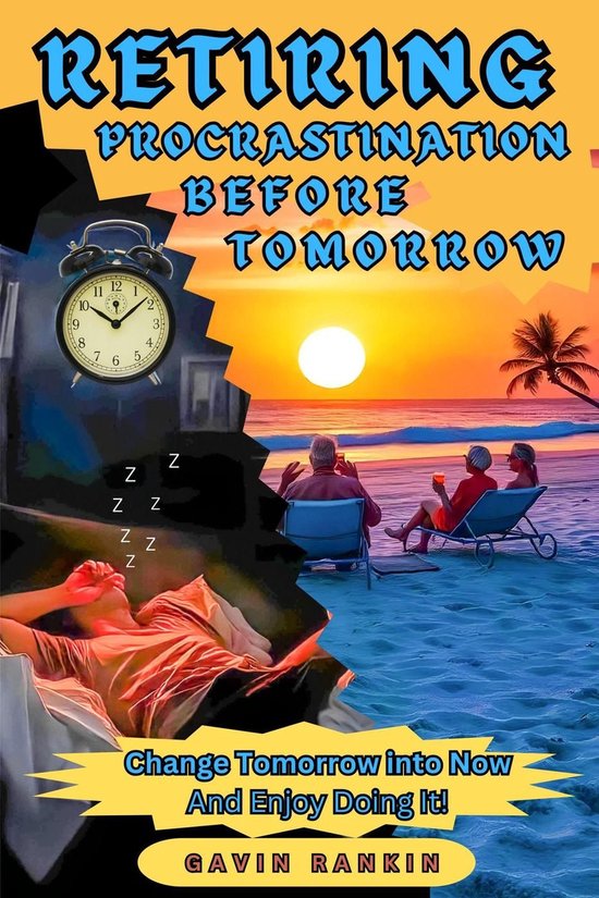 Retiring Procrastination Before Tomorrow - cover