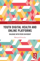 Routledge Studies in Science, Technology and Society- Youth Digital Health and Online Platforms